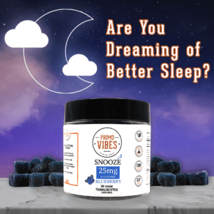 Primo Vibes Snooze Gummies 'dreaming of better rest'